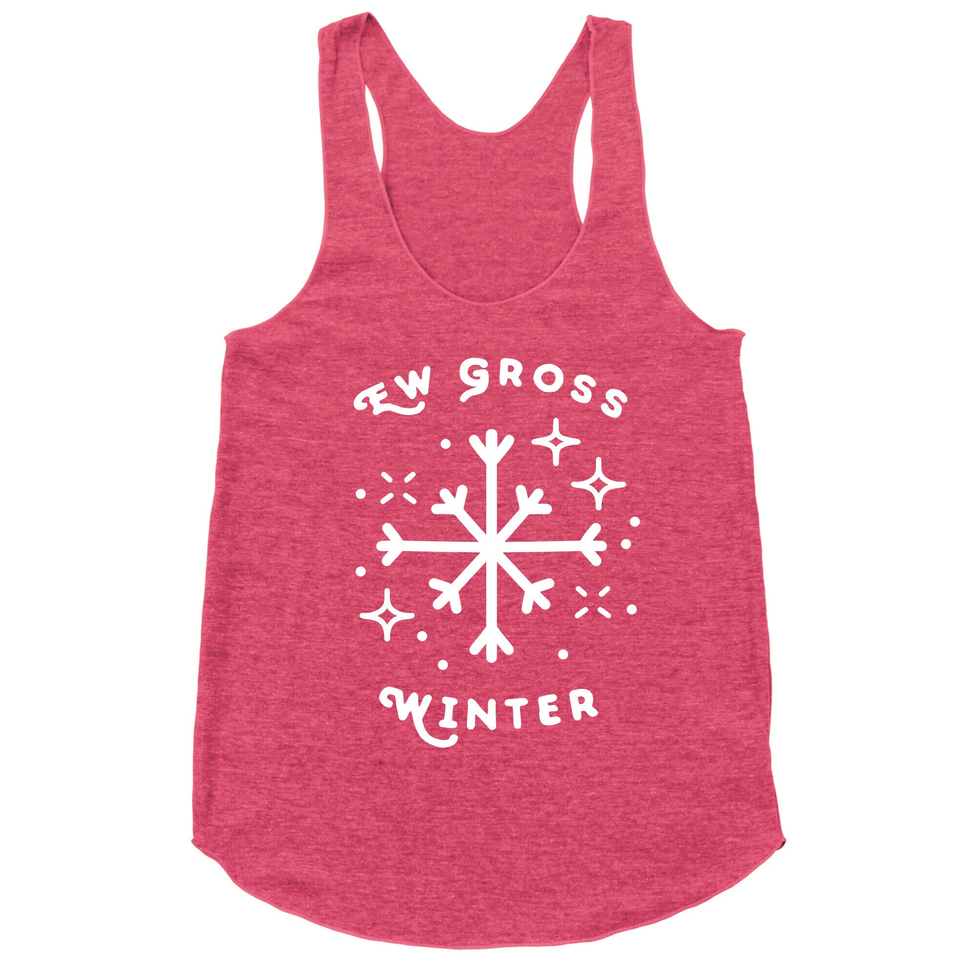 Ew Gross Winter Racerback Tank